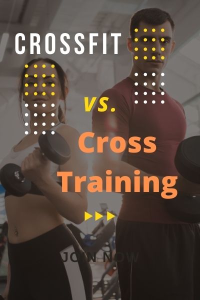 The differences between crossfit and cross-training
